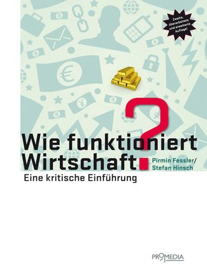 cover image of Wie funktioniert Wirtschaft?: Eine kritische Einführung